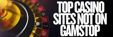 Discovering Casino Sites Not on Gamstop Your Guide to Alternative Gaming