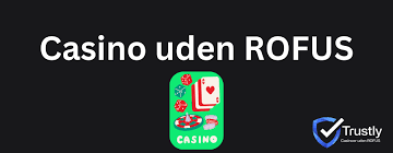 Få glæde af danske casinoer uden Rufus