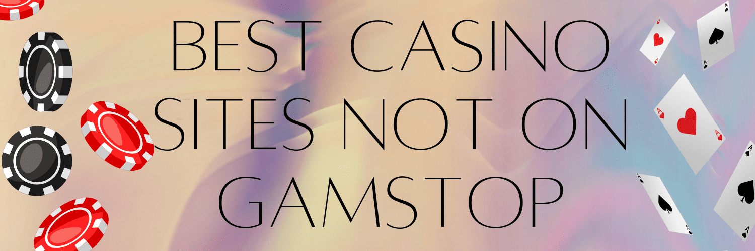 Trusted Non GamStop Casinos Your Guide to Safe Gambling